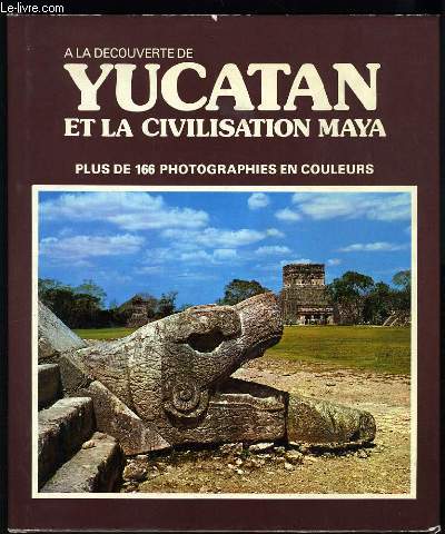 A LA DECOUVERTE DE YUCATAN ET LA CIVILISATION MAYAN - M. WIESENTHAL - 1979 - Afbeelding 1 van 1