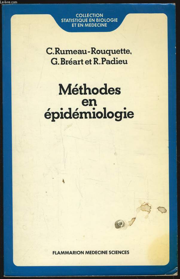 METHODES EN EPIDEMIOLOGIE echantillonnage, investigations, analyse[Buy it!]