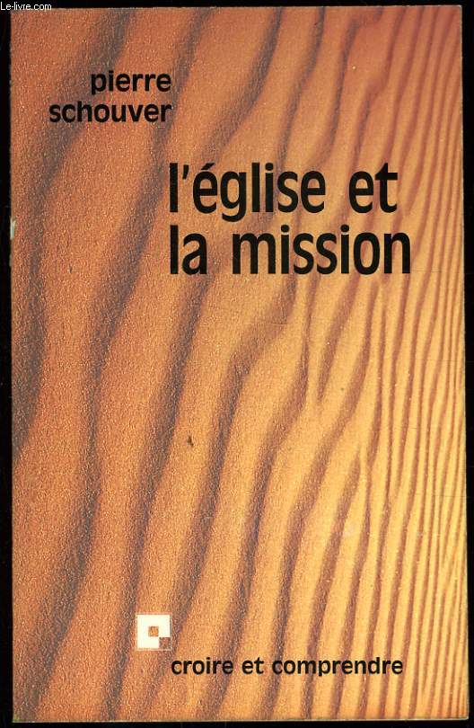 L'EGLISE ET LA MISSION