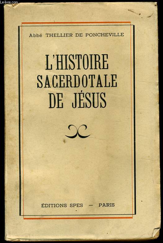 L'HISTOIRE SACERDOTALE DE JESUS