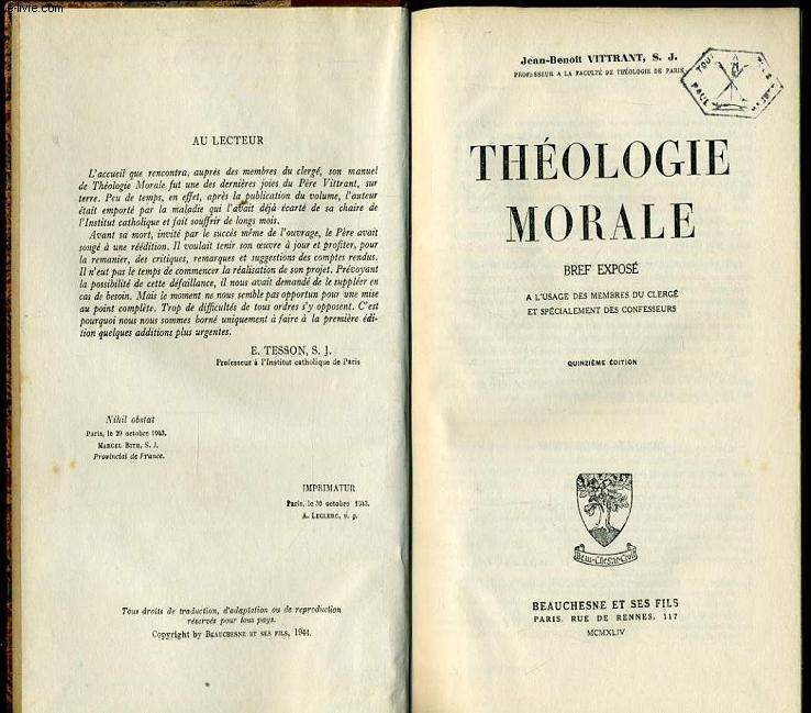 THEOLOGIE MORALE bref expos  l'usage des membres du clerg et spcialement des confesseurs