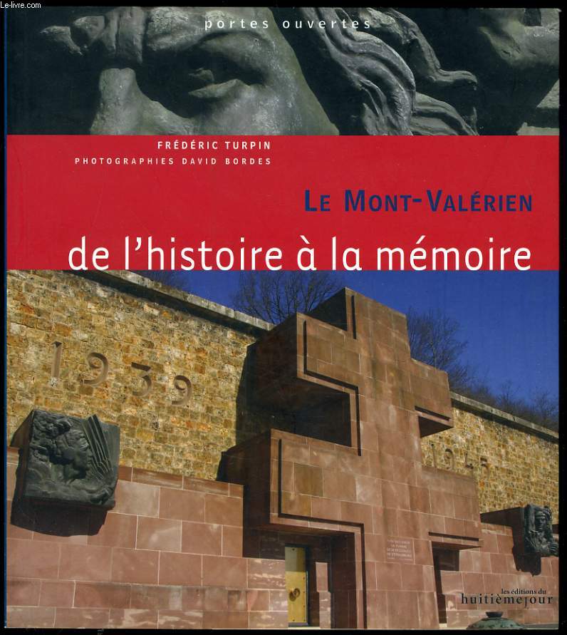 LE MONT VALERIEN DE L'HISTOIRE A LA MEMOIRE