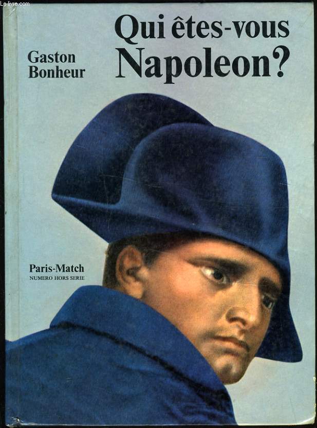 QUI ETES VOUS NAPOLEON ?