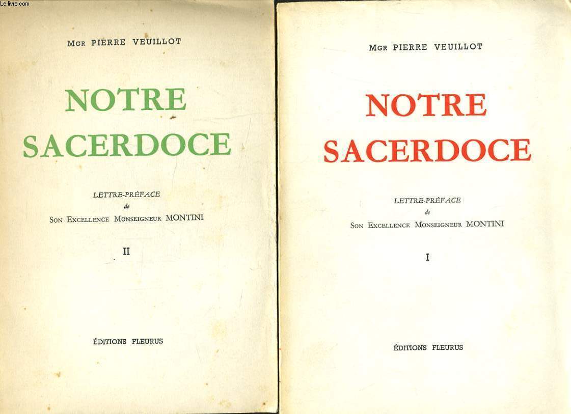 NOTRE SACERDOCE en deux tomes