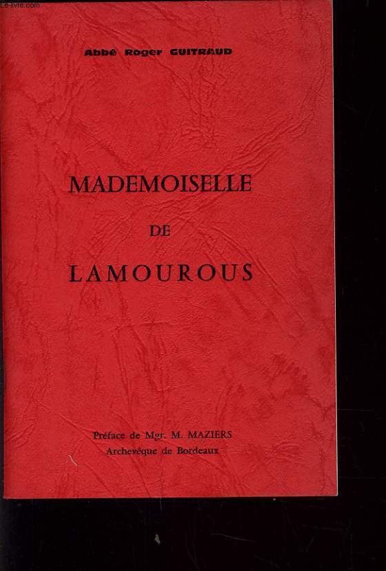 MADEMOISELLE DE LAMOUROUS.