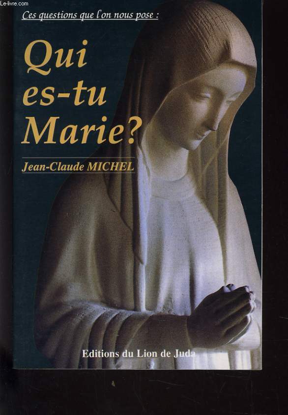 QUI ES-TU MARIE ?