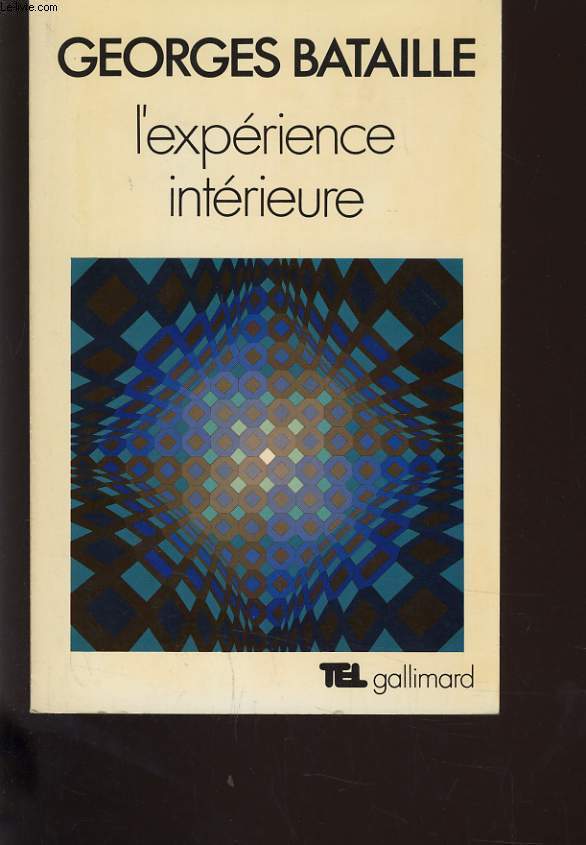 L'EXPERIENCE INTERIEUR