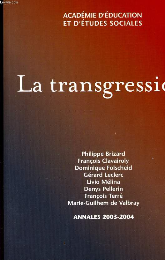 LA TRANSGRESSION - ANNALES 2003-2004