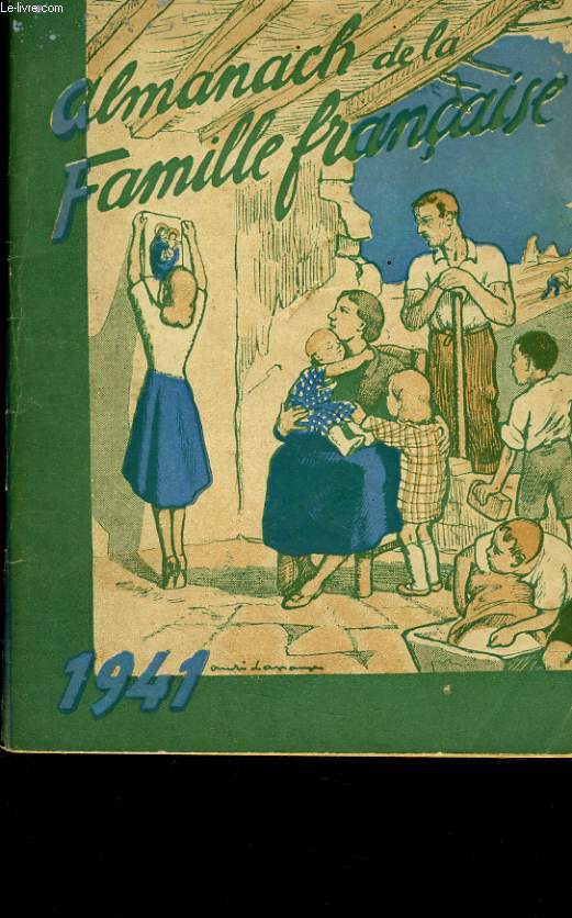 ALMANACH DE LA FAMILLE FRANCAISE 1941