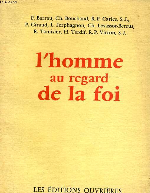 L'HOMME AU REGARD DE LA FOI
