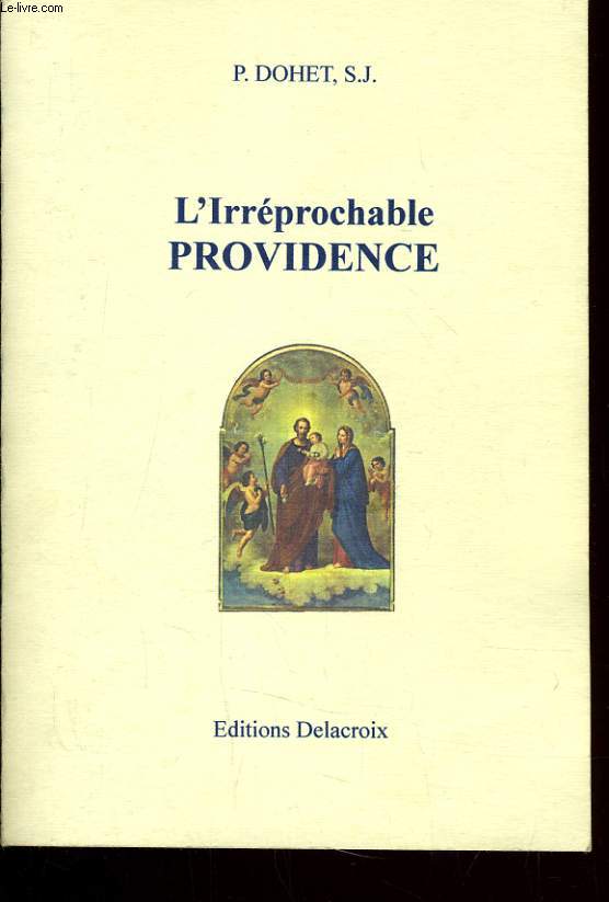 L'IRREPROCHABLE PROVIDENCE