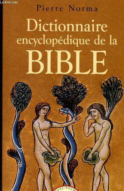 DICTIONNAIRE ENCYCLOPEDIQUE DE LA BIBLE