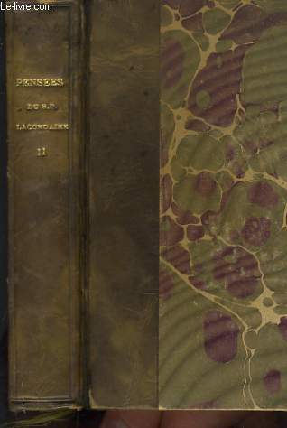 PENSEES CHOISIES DU R. P. LACORDAIRE DE L'ORDRE DES FRERES PRECHEURS EXTRAITES DE SES OEUVRES - TOME II