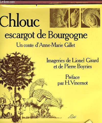 CHLOUC ESCARGOT DE BOURGOGNE