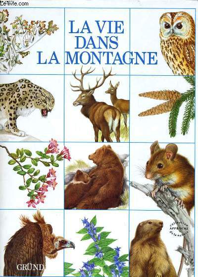 LA VIE DANS LA MONTAGNE