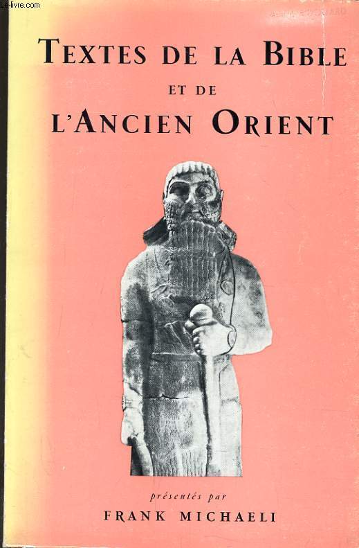 TEXTES DE LA BIBLE ET DE L'ANCIEN ORIENT