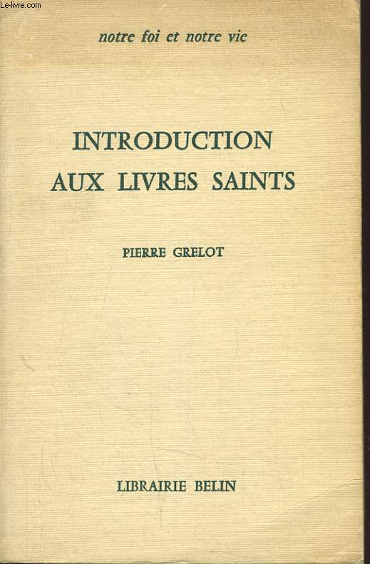 INTRODUCTION AUX LIVRES SAINTS