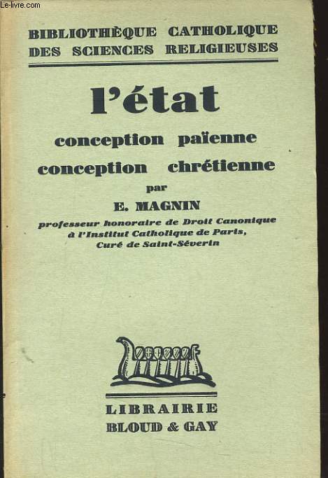 L'ETAT CONCEPTION PAIENNE CONCEPTION CHRETIENNE