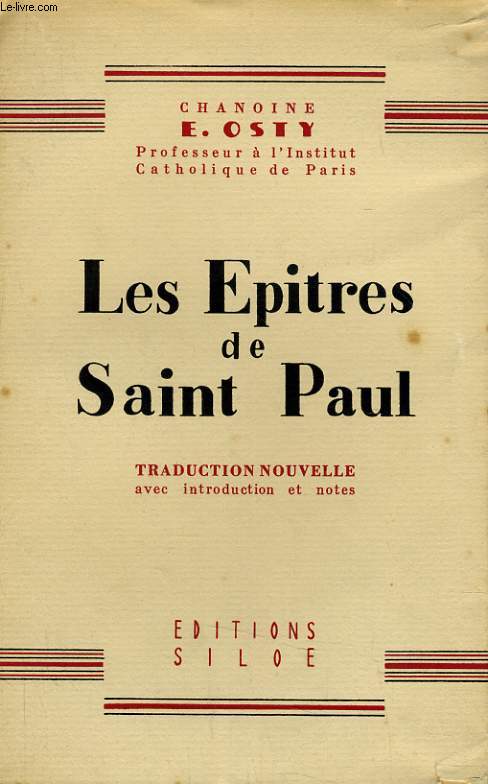 LES EPITRES DE SAINT PAUL - TRADUCTION NOUVELLE