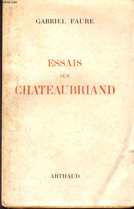 ESSAIS SUR CHATEAUBRIAND