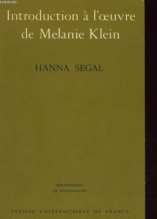 INTRODUCTION A L'OEUVRE DE MELANIE KLEIN