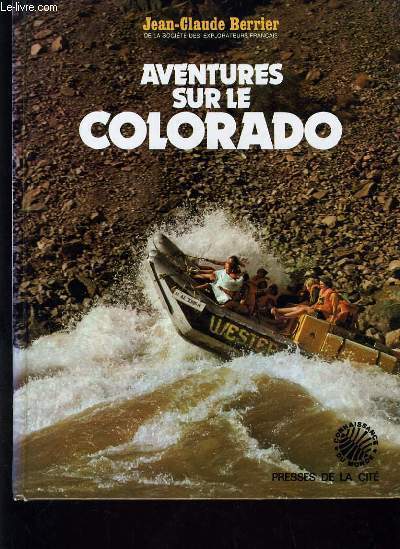 AVENTURES SUR LE COLORADO