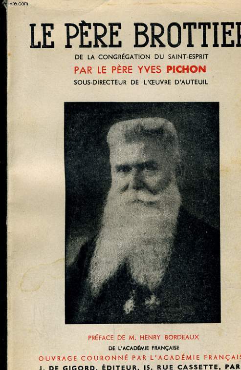 LE PERE BROTTIER 1876 - 1936