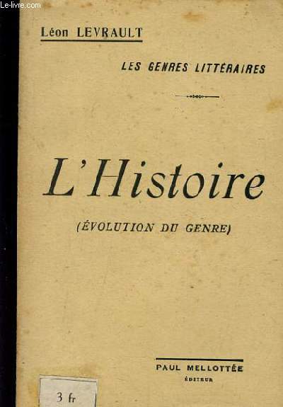 L'HISTOIRE - EVOLUTION DU GENRE