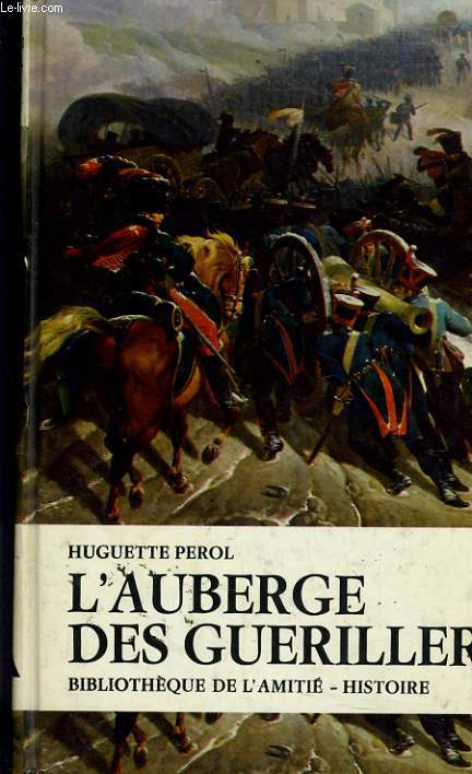 L'AUBERGE DES GUERILLEROS