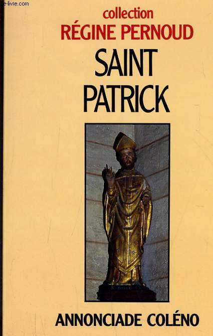 SAINT PATRICK - APOTRE DES DRUIDE