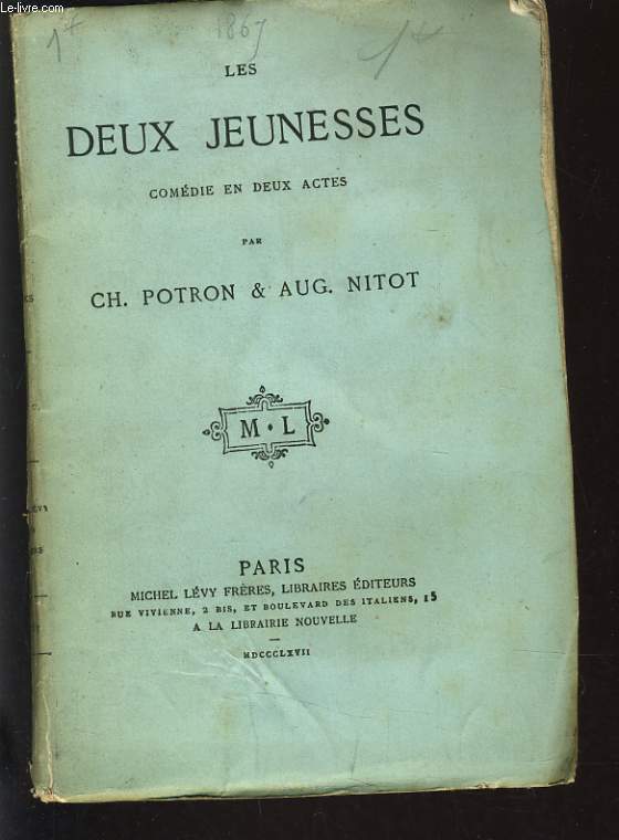 LES DEUX JEUNESSES - COMEDIE EN DEUX ACTES