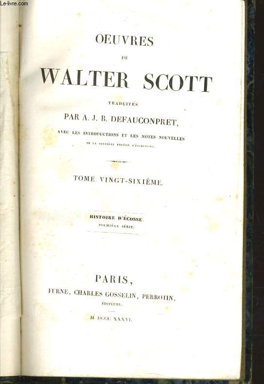 OEUVRES DE WALTER SCOTT TOME 26 - HISTOIRE D'ECOSSE