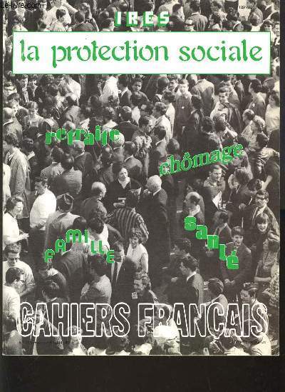 IRES - LA PROTECTION SOCIALE - LES CAHIERS FRANCAIS N215
