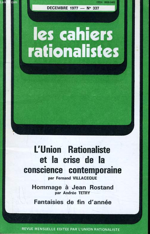 LES CAHIERS RATIONALISTES N337 - L'UNION RATIONNALISTE ET LA CRISE DE LA CONSCIENCE CONTEMPORAINE