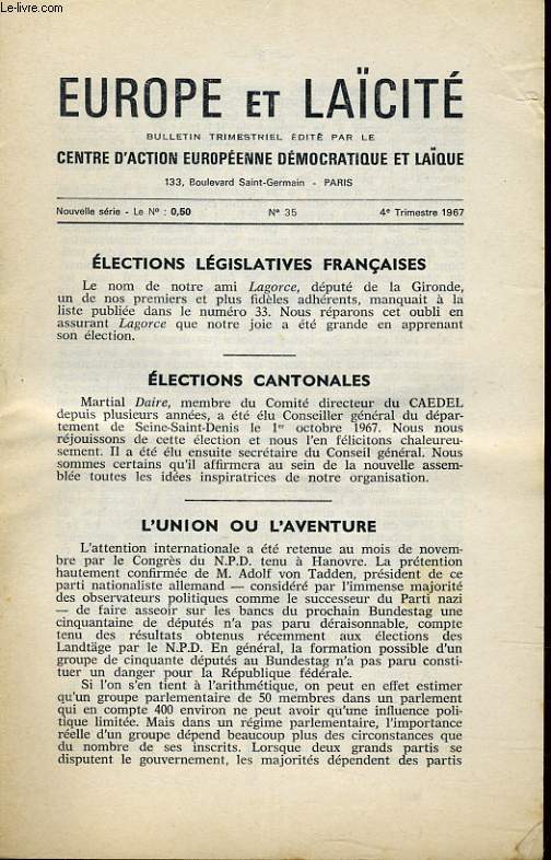 EUROPE ET LAICITE N35 - ELECTIONS LEGISLATIVES FRANCAISES - ELECTIONS CANTONALES - L'UNION OU L'AVENTURE - L'EUROPE ET L'AGRICULTURE