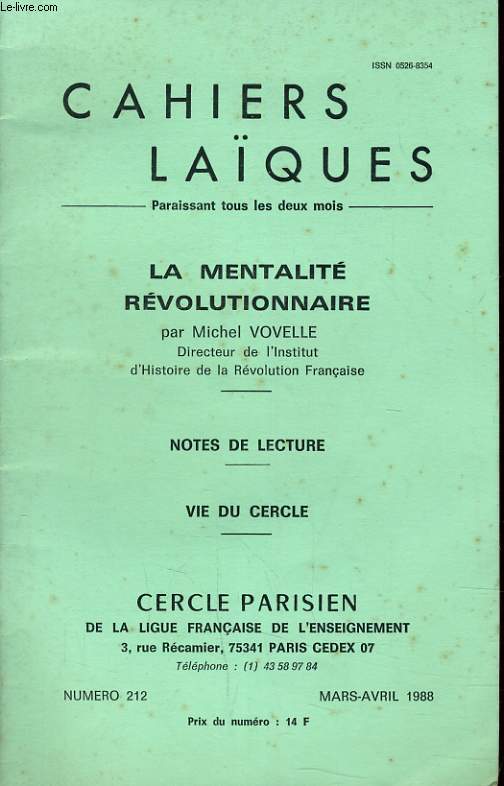 LES CAHIERS LAIQUES N212 - LA MENTALITE REVOLUTIONNAIRE