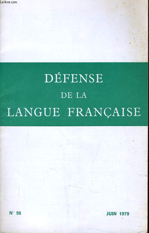 DEFENSE DE LA LANGUE FRANCAIS N98