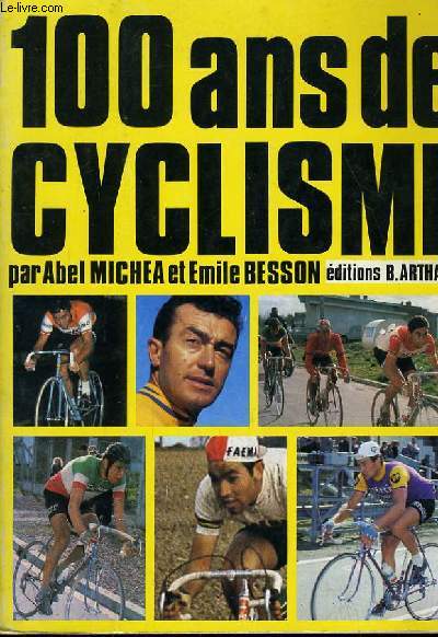 100 ANS DE CYCLISME