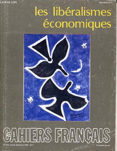 LES CAHIERS FRANCAIS N228 - LES LIBERASLIMES ECONOMIQUES
