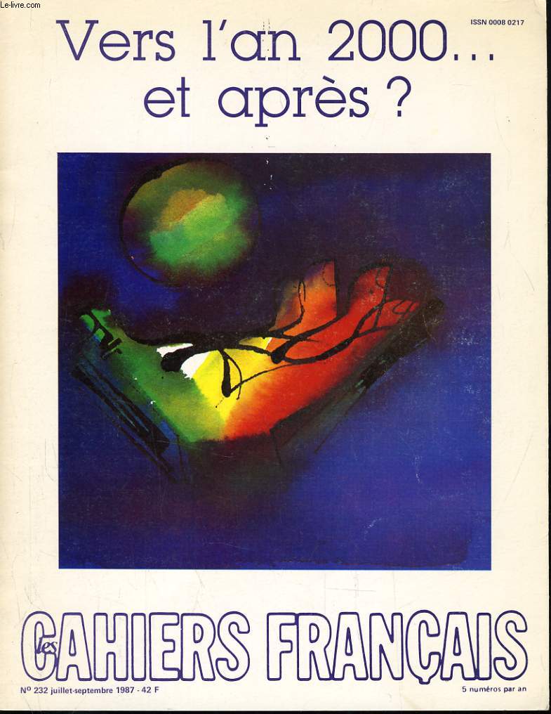LES CAHIERS FRANCAIS N232 - VERS L'AN 2000 ... ET APRES ?