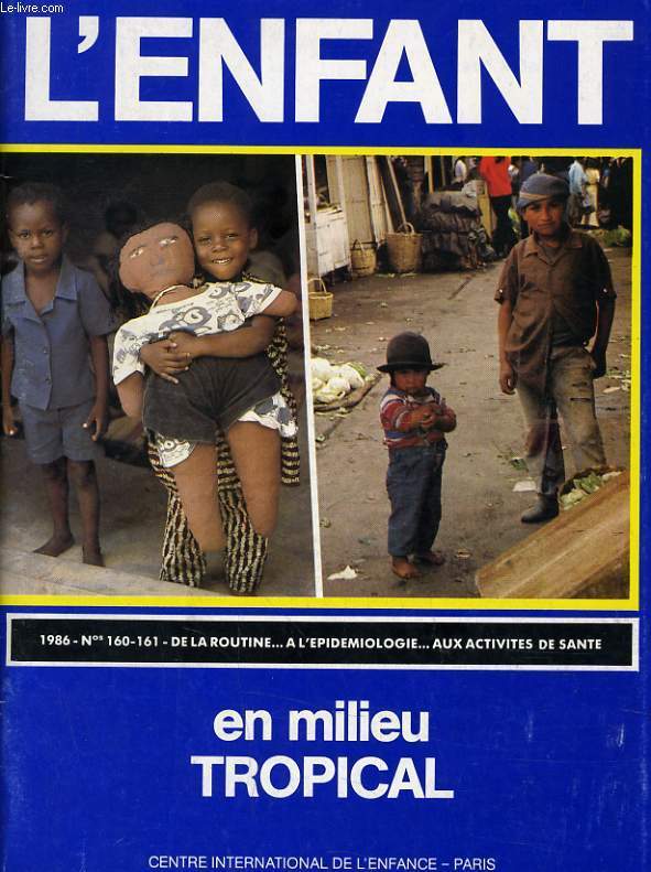 L'ENFANT EN MILIEU TROPICAL N160-161