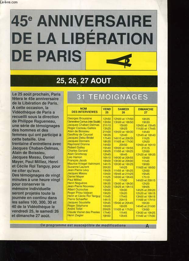 45e ANNIVERSAIRE DE LA LIBERATION DE PARIS - 25-26-27 AOUT