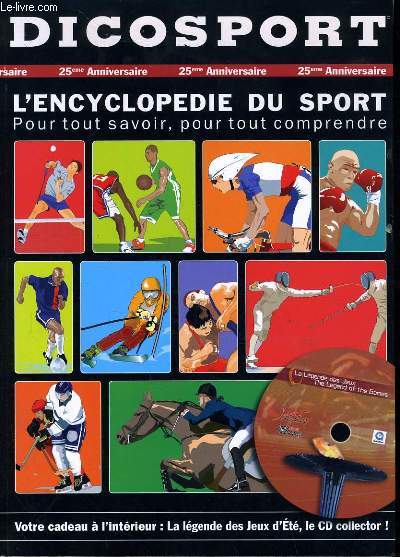 DICOSPORT - L'ENCYCLOPEDIE DU SPORT POUR TOUT SAVOIR TOUT COMPRENDRE