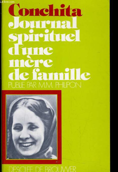 CONCHITA JOURNAL SPIRITUEL D'UNE MERE DE FAMILLE