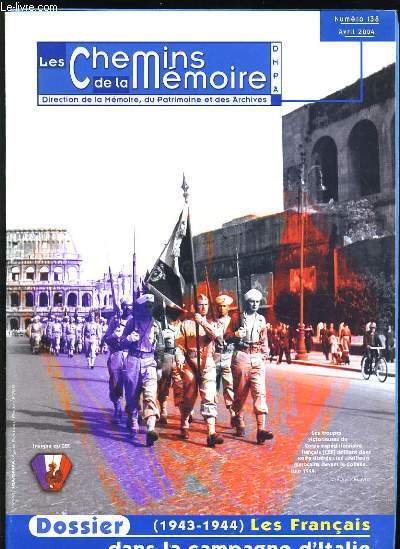 LES CHEMIN DE LA MEMOIRE N138 - 1943-1944 LES FRANCAIS DANS LA CAMPAGNE D'ITALIE