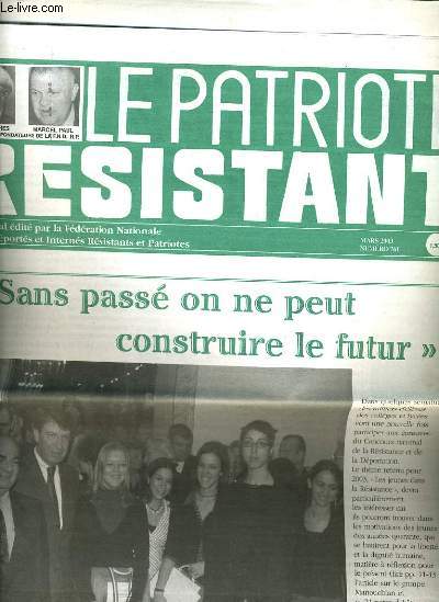 LE PATRIOTE RESISTANT N°761 - SANS PASSE ON NE PEUT CONSTRUIRE LE FUTUR