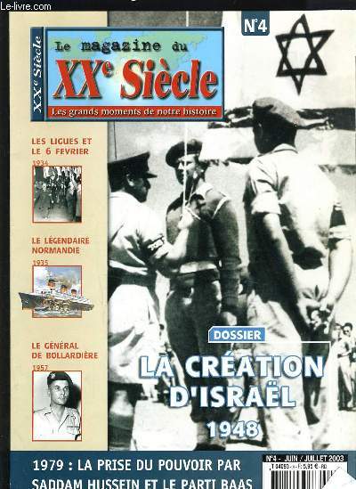 LE MAGAZINE DU XXe SIECLE N4 - LA CREATION D'ISRAEL 1948