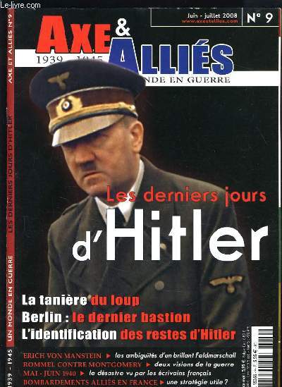 AXE ET ALLIES N9 - LES DERNIERS JOURS D'HITLER