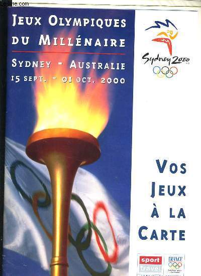 VOS JEUX A LA CARTE - JEUX OLYMPIQUES DU MILLENAIRE SYDNEY AUSTRALIE 15 SEPTEMBRE 01 OCTOBRE 2000