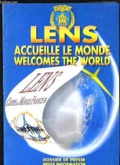 LENS ACCUEILLE LE MONDE - WELCOMES THE WORLD - DOSSIER DE PRESSE